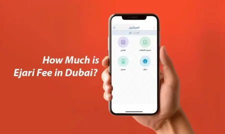Ejari registration Dubai 2025 with required documents, fees, and renewal process under the Dubai Land Department