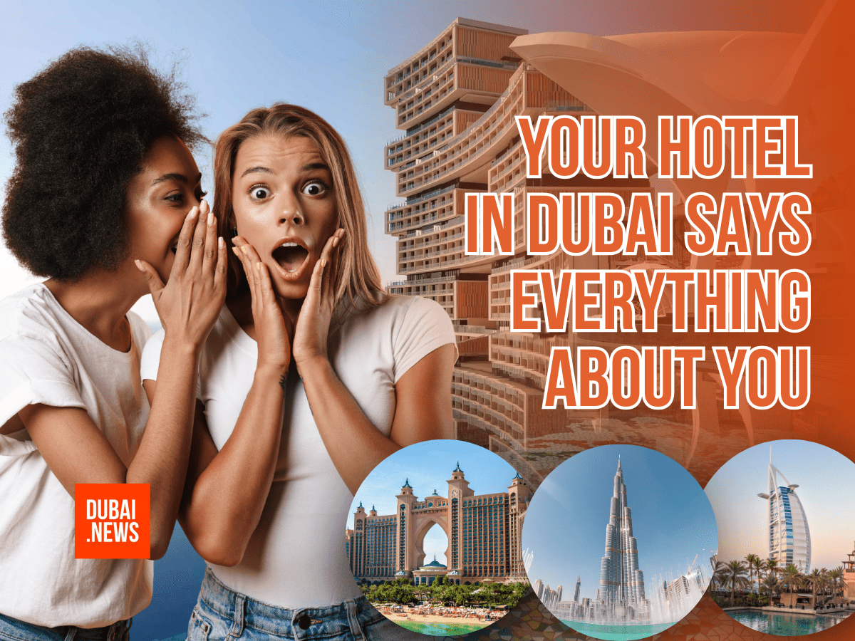 Luxury Hotels in Dubai That Tell the World Exactly Who You Are From the Moment You Check In