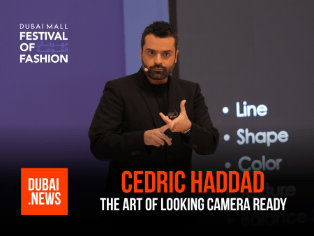 Cedric Haddad on “The Art of Looking Camera Ready” at the Dubai Mall Festival of Fashion Cedric Haddad