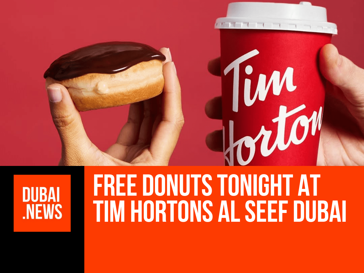 Free Donuts Tonight at Tim Hortons Al Seef Dubai Tim Horton