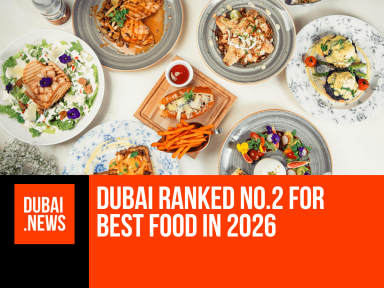 Dubai Named the World’s Second Best Food Destination for 2026 — Here’s Why Everyone’s Talking Dubai Named the World’s Second Best Food Destination for 2026