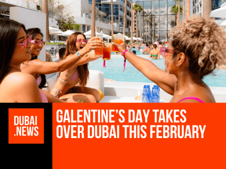 Galentine’s Day Takes Over Dubai This February Galentine’s Day