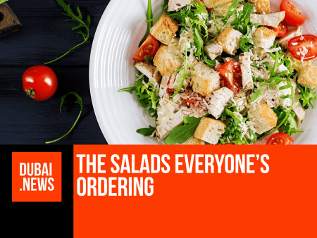 Dubai’s Best Salads