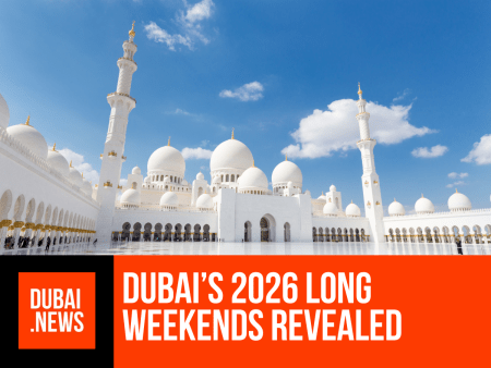 Dubai Long Weekends 2026