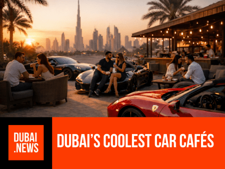 Car Cafés in Dubai