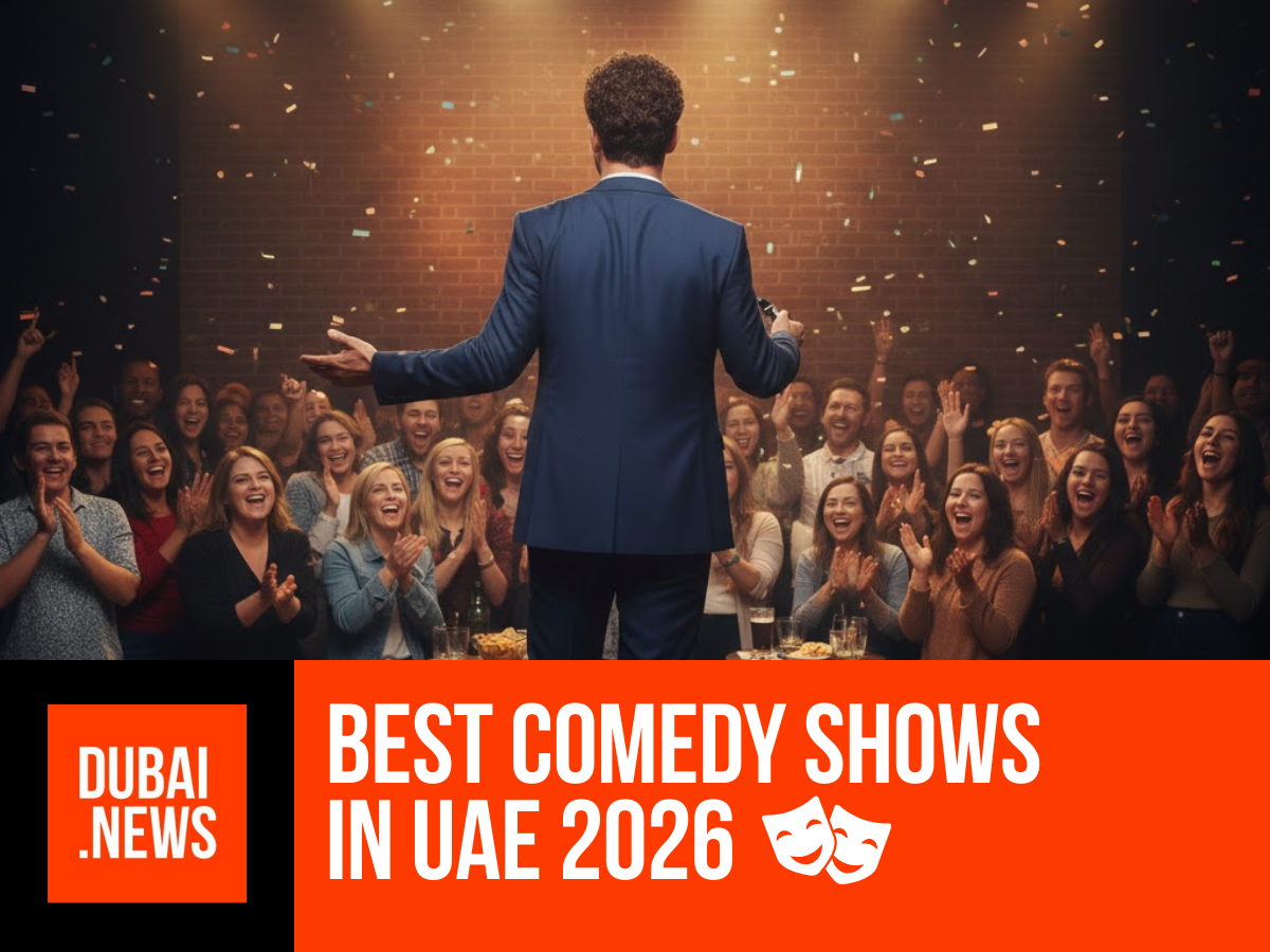 Best Comedy Shows in UAE 2026: Dubai and Abu Dhabi Line-Up Best Comedy Shows in UAE 2026