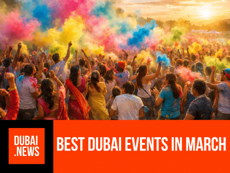 Best Dubai Events in March: Comedy, Festivals & Live Shows events in march