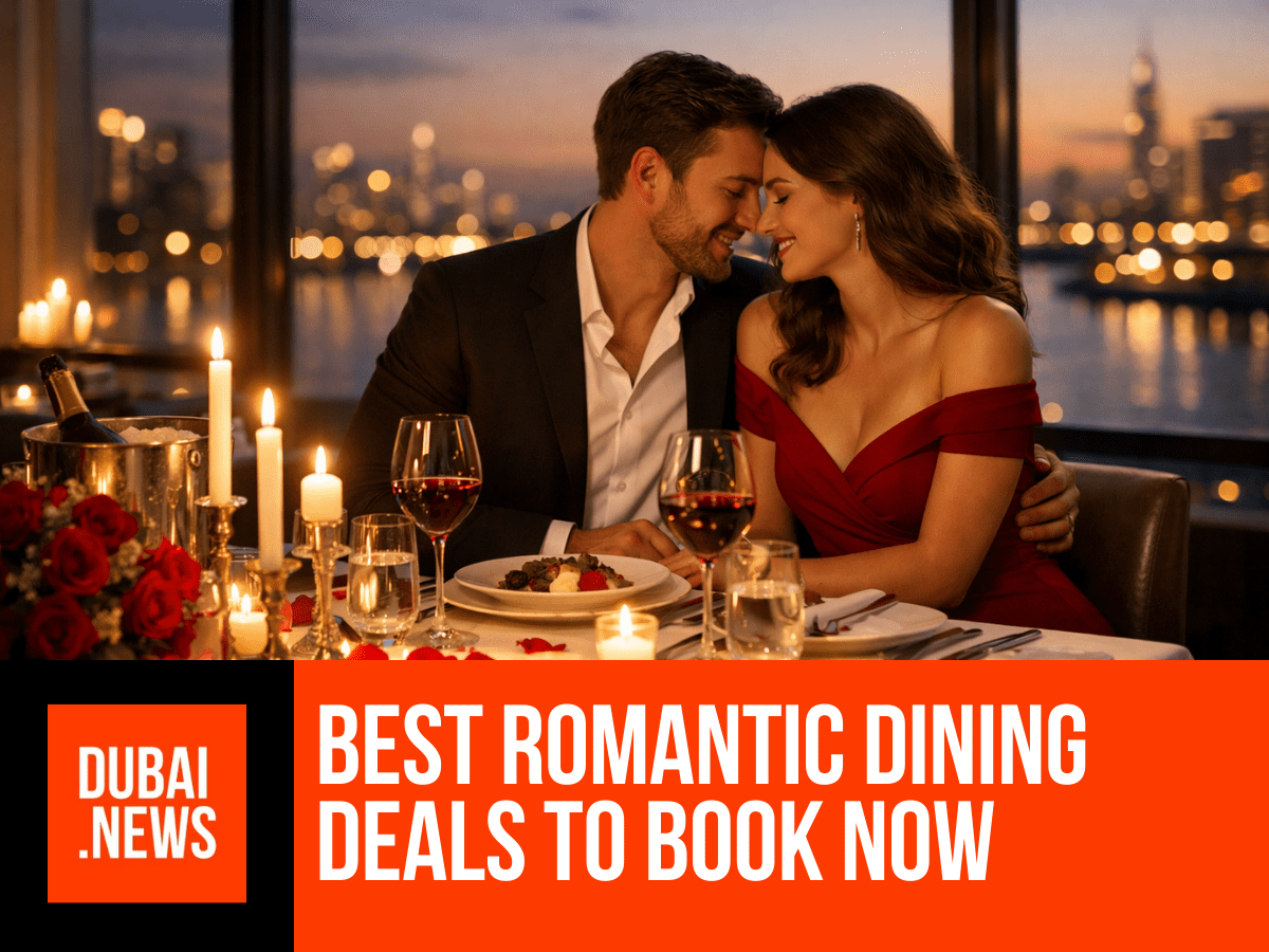 Valentine’s Day in Dubai 2026: Best Romantic Dining Deals to Book Now Valentine’s Day in Dubai 2026