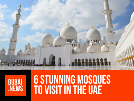 6 Stunning Mosques Across the UAE You Should Visit Mosques Across the UAE