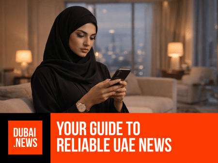 Official, Accurate, Trusted: Your Guide to Reliable UAE News Reliable UAE News